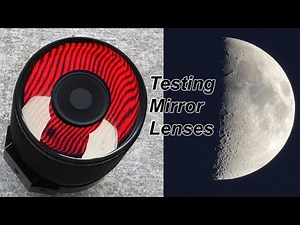 Camera Mirror Lenses Part 1: Visual and Interferometric Testing