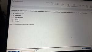 A physician has ordered that a patient be scheduled for a posit... | Filo