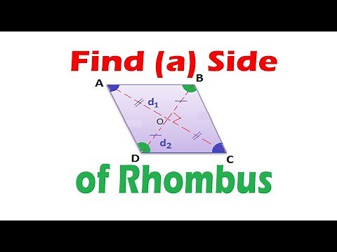 How To Calculate (a) Side of Rhombus