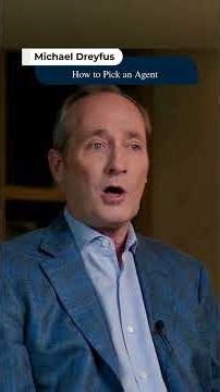 How to Pick an Agent - Michael Dreyfus