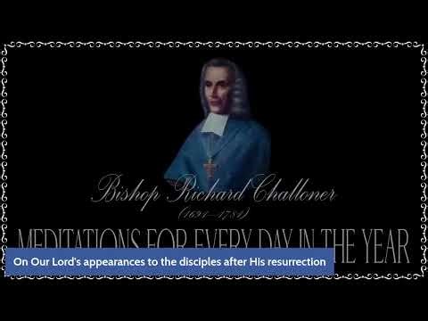 ✠Challoner Meditation: Easter Tuesday