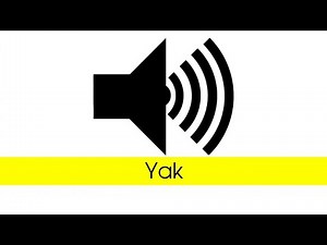 "Yak" - Sound effect