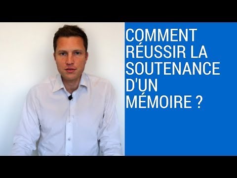 Comment Réussir la Soutenance de Votre Mémoire?