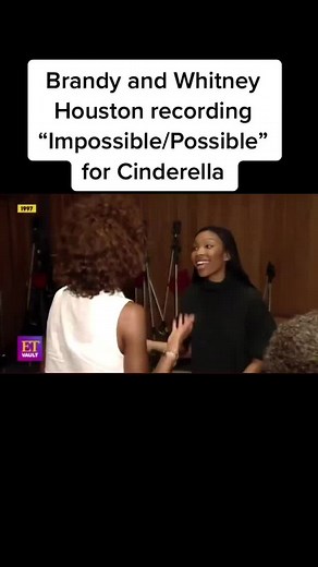 Brandy and Whitney Houston recording “Impossible/Possible” for Cinderella in 1997 @brandy @Whitney Houston #Cinderella1997 @Entertainment Tonight