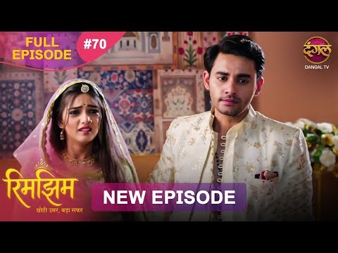 Rimjhim - Choti Umar Bada Safar | Full Episode 70 | 24 Dec 2025 | Full HD #Newepisode | Dangal TV