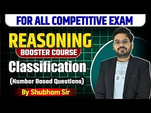 Classification (Class 2)|Number Based Questions | Reasoning Booster Course by Shubham Sir