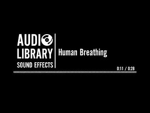 Human Breathing - Sound Effect