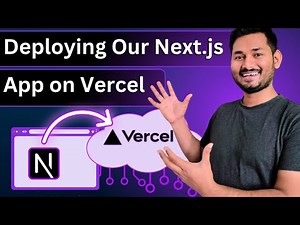 Deploying Our Next.js App on Vercel | Deploying Next.js App | Next.js Complete Course | S10 Ep.2