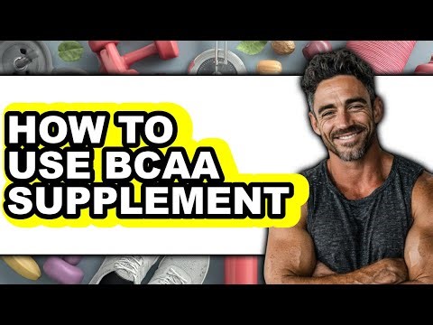 How To Use BCAA Supplement (UPDATED)