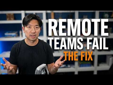 Remote Team Failure? Here's What You're Missing