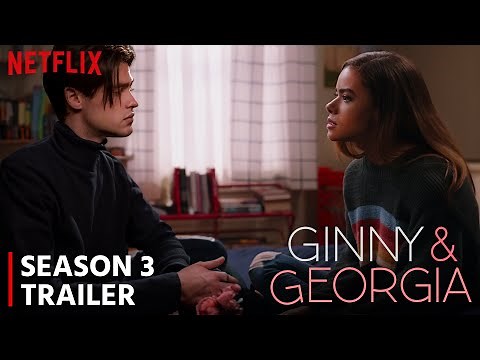 Ginny And Georgia Season 3 FIRST LOOK (2024) | Release Date, Trailer & Cast Updates!!