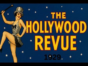 🎬 The Hollywood Revue of 1929 | Full Movie | MGM’s All-Star Musical Spectacle