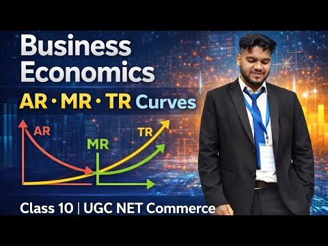 Class 13|Total Revenue, Average Revenue & Marginal Revenue Explained | Business Economics
