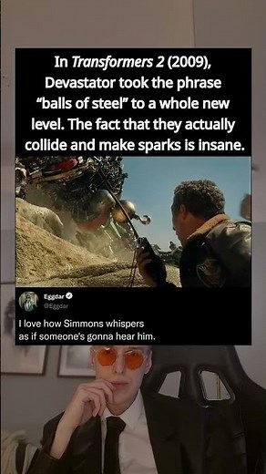 In Transformers 2 (2009), Devastator took the phrase "balls of steel" to a whole new level