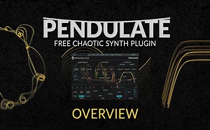 [熟肉]永久免费！混沌合成器Pendulate介绍
