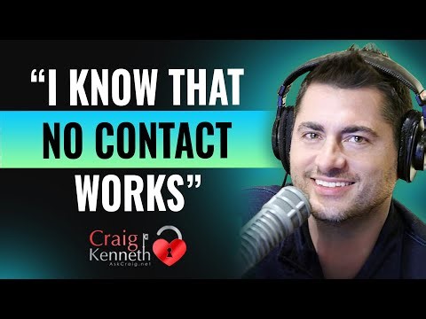 I Know That No Contact Works (It Worked For Me Before)