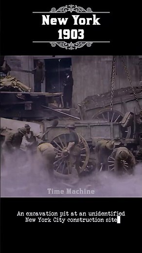 Excavation Pit at New York Construction Site in 1903 - Restored & Colorized Footage #historyincolor