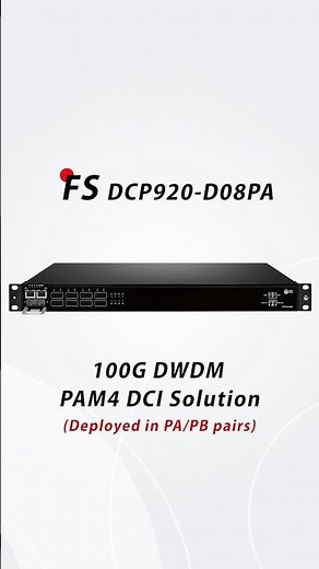 FS DCP920-D08PA for 100G DWDM PAM4 DCI Solution #shorts #100G #dci
