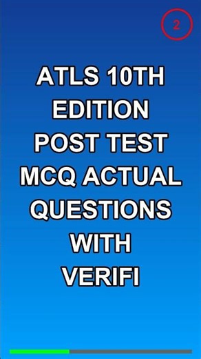 Atls 10Th Edition Post Test Mcq Actual Questions W