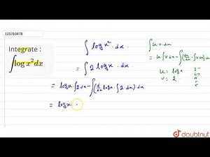 Integrate : `int log x^(2)dx`