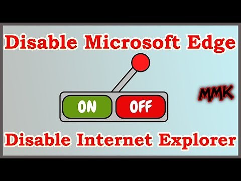 Disable Microsoft Edge & Internet Explorer on Windows 10