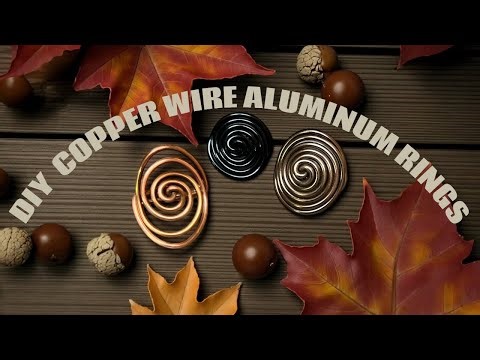 DIY COPPER WIRE ALUMINUM WIRE WRAPPED RINGS JEWELRY TUTORIAL