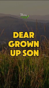 2M views · 43K reactions | Dear Grown Up Son | The meaning of life | Facebook