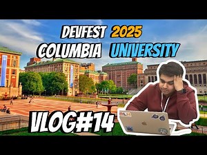 🚀 I Went To COLUMBIA UNIVERSITY! | DevFest 2025 Hackathon Day 1 – Software Building