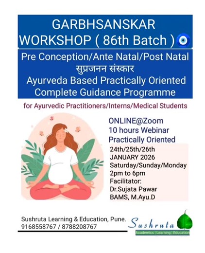 DrSujata Pawar on Instagram: "#SUPRAJANAN #SANSKAR #Garbhsanskar #Workshop #WORKSHOP for Medical Students doctors Interns UG PG ONLINE JANUARY 2026 24th, 25th & 26th 86th Batch🤞 Saturday / Sunday/ Monday 👉3 days 10 HOURS INTENSIVE CLASS CERTIFIED GARBHSANSKAR WORKSHOP 👉do you want to start your own Garbhsanskar Centre? Enroll Nowwww!!!!👆 Only for Medical Students and Doctors👈 Timings: Afternoon 2pm to 6pm for first day, later 2pm to 5pm Refer the BROCHURE / Images for all details Detailed P