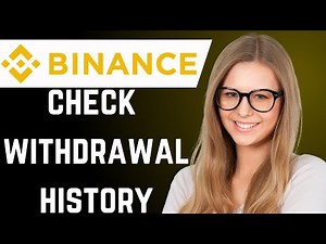 How to Check Withdrawal History in Binance (easy method)