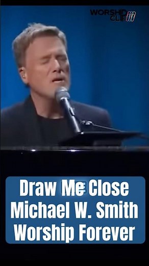 Draw Me Close | Michael W Smith | Worship Forever Concert 2023 #worshipmusic #christianmusic #music