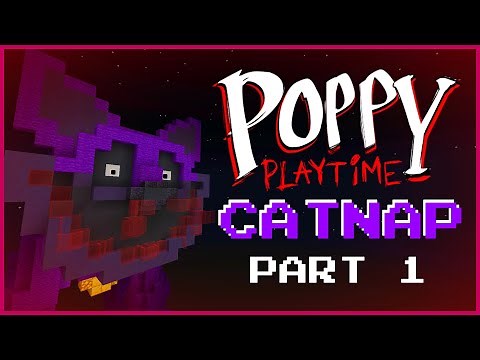 POPPY PLAYTIME Chapter 3 | CATNAP Minecraft Tutorial! Part 1!