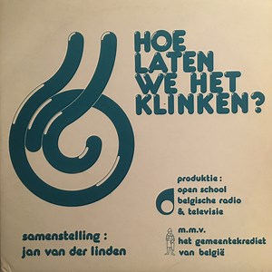 Various - Hoe Laten We Het Klinken?