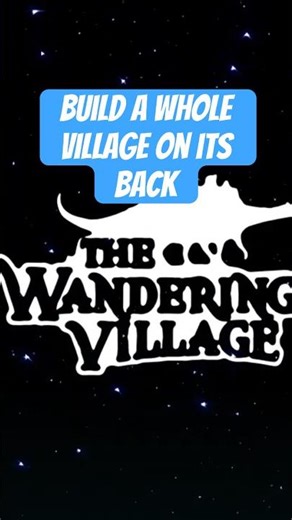Build an entire village on this things back!