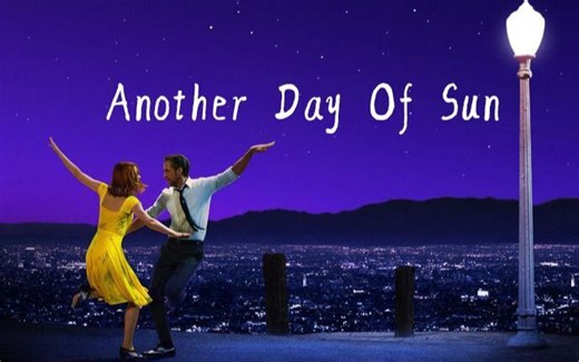 《Another day of sun》中文字幕