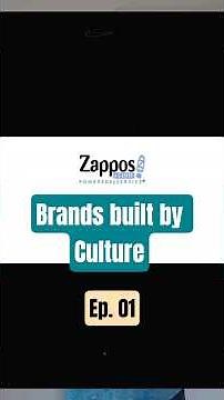 Zappos Customer Service Stories That Will Blow Your Mind 🤯 | Brands Built by Culture Episode 01