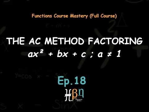 The AC Method · Factoring ax² + bx + c