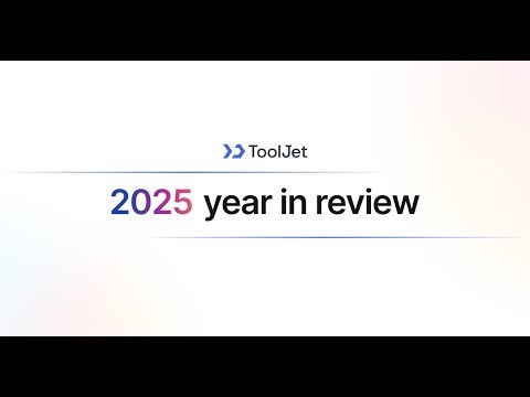 ToolJet 2025 Year in Review | AI, Enterprise controls & DevEx