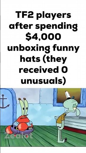 TF2 Players After Spending $4,000 on Keys