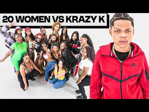 20 WOMEN VS 1 INFLUENCER : KRAZY K