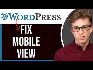 How to Fix Mobile View on WordPress in 2026