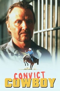 Stream Convict Cowboy (1995): Find it on Netflix, Prime Video, Hulu & more