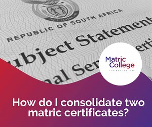 How Long Does It Take To Combine Matric Certificate? - Together We Pass