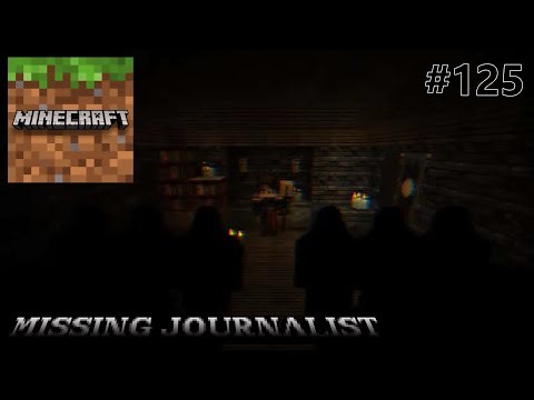 Minecraft: Bedrock Edition [PC] | Missing Journalist | Gameplay 125