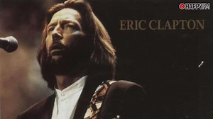‘Tears in Heaven’, de Eric Clapton: letra (en español), historia y vídeo