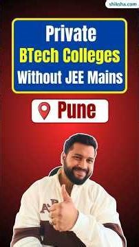 Best Private BTech Colleges in Pune Without JEE Main #puneengineeringcolleges #withoutjee
