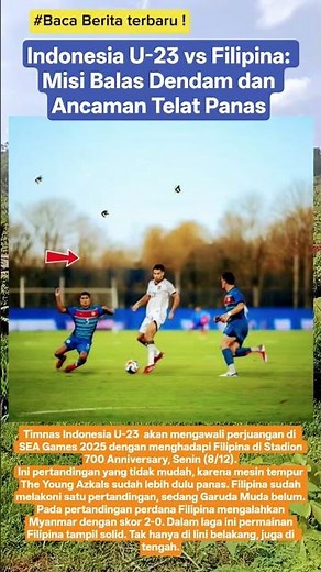 Indonesia U-23 vs Filipina: Misi Balas Dendam dan Ancaman Telat Panas