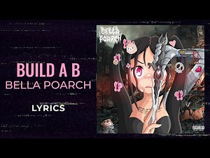 Bella Poarch - Build A B (LYRICS) (Clean)