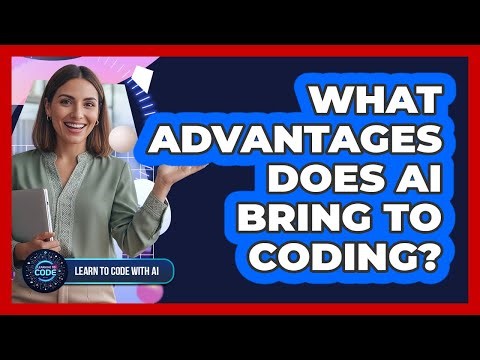 What Advantages Does AI Bring To Coding?