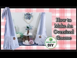 How to Make an Oversized Gnome Using a Dollar Tree Tomato Cage